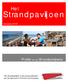 Het. Profiel van de Strandpaviljoens. Jaargang: 2008. Het Strandpaviljoen is een gratis publicatie van Van Spronsen & Partners horeca-advies