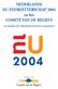 NEDERLANDS EU-VOORZITTERSCHAP 2004 en het COMITÉ VAN DE REGIO'S. zes maanden met Nederlandse provincies en gemeenten
