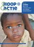 Helpt waar hulp het meest nodig is. p. 4-5 ZAMBIA: Wat is de toekomst voor een miljoen weeskinderen?