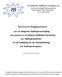 Technisch Reglement. van de Belgische Haflingervereniging voor opname in het Belgisch Haflingerstamboek van Haflingerpaarden