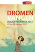 DROMEN VANGEN BIBlIOthEEkwEEk 2012