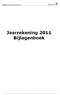 Bijlagenboek jaarrekening 2011. Jaarrekening 2011 Bijlagenboek