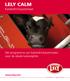 Lely CALM. Kalverdrinkautomaat. Hét programma van kalverdrinkautomaten voor de ideale kalveropfok. www.lely.com. innovators in agriculture