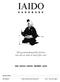 IAIDO H A N D B O E K. Het gemeenschappelijk streven van zen en iaido is innerlijke rust. ZEN NIHON KENDO RENMEI IAIDO