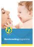 grafisch ontwerp: Stoer Ontwerp! [www.stoerontwerp.nl] Ook voor exclusieve geboortekaartjes op maat (www.stoerekaart.nl). Borstvoedingprogramma