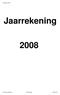 Jaarstukken 2008. Jaarrekening. Gemeente Staphorst Jaarrekening