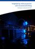 Vergelijking milieuaspecten LED-reclameverlichting. Eindrapport onderzoek 2010-2011