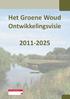Het Groene Woud 2011-2025