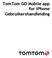 TomTom GO Mobile app for iphone Gebruikershandleiding