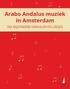 Arabo Andalus muziek in Amsterdam. vijf bijzondere verhalen en liedjes