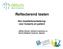 Reflecterend testen. Een kwaliteitsverbetering voor huisarts en patient. Jeffrey Keuren, klinisch chemicus i.o. Atrium Medisch Centrum, Heerlen
