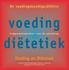 De voedingskundige/diëtist. voeding. Competentieprofiel voor de opleiding. diëtetiek. Voeding en Diëtetiek