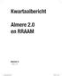Kwartaalbericht. Almere 2.0 en RRAAM
