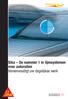 Sika De nummer 1 in lijmsystemen voor autoruiten Vereenvoudigt uw dagelijkse werk