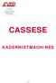 CASSESE KADERNIETMACHINES