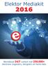 Elektor Mediakit. Wereldwijd 24/7 contact met 250.000+ electronic engineers, designers en home-labs