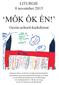 LITURGIE 8 november 2015 MÔK ÔK ÉN! Gezin-school-kerkdienst