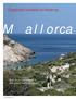 Ongestoord wandelen en fietsen op. Mallorca. Ruige bergen van kalksteen en altijd groene mediterrane flora