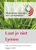 Laat je niet Lymen. Nederlandse Vereniging voor Lymepatiënten. Bulletin van de Nederlandse Vereniging voor Lymepatiënten