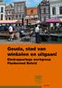 Gouda, stad van winkelen en uitgaan! Eindrapportage werkgroep Flankerend Beleid