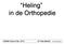Heling in de Orthopedie