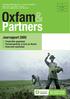Oxfam& Partners. Jaarrapport 2005. é Financiële gegevens é Partnerwerking in Zuid en Noord é Overzicht resultaten