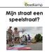 Mijn straat een speelstraat?