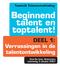 Beginnend talent en toptalent!