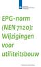 EPG-norm (NEN 7120): Wijzigingen voor utiliteitsbouw