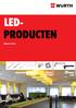 LED- PRODUCTEN INDUSTRIAL & OFFICE LINE RETAIL LINE OUTDOOR LINE. Uitgave 2016 LED-PRODUCTEN