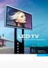 LED TV DE STANDAARD IN OUTDOOR COMMUNICATIE BRINGS YOUR MESSAGE TO LIFE. www.q-lite.com