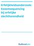 Erfelijkheidsonderzoek: Exoomsequencing bij erfelijke slechthorendheid