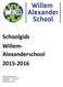 Schoolgids Willem- Alexanderschool 2015-2016. Willem-alexanderschool Hoofdgebouw: Orion 15-17 Dependance: Orion 1b 1188 AM Amstelveen