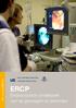 ERCP Endoscopisch onderzoek van de galwegen en pancreas