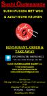 SUSHI FUSION MET WOK & AZIATISCHE KEUKEN RESTAURANT, ORDER & TAKE AWAY. You can order through sms too. SUSHI OUDENAARDE MARKT 25