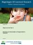 Rapport 455. Staat van het Dier 2. Monitoring van Dierenwelzijn en Diergezondheid in Nederland