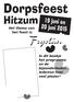 Dorpsfeest. Fryslân. Hitzum. 19 juni en 20 juni 2015. Het thema van het feest is: