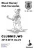 CLUBNIEUWS. Mixed Hockey Club Coevorden. 2013-2014 maart 12-09 - 1953