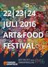 22 23 24 JULI 2016 ART&FOOD FESTIVAL
