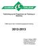 2012-2013. Toelichting op het Programma van Toetsing en Afsluiting. VMBO-groen klas 4 Kaderberoepsgerichte leerweg