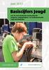 Basiscijfers Jeugd. juni 2013. van de niet-werkende werkzoekende jongeren, stageplaatsen- en leerbanenmarkt regio Drechtsteden