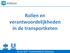 24 mei 2016 - Evenementenhal Gorinchem. Rollen en verantwoordelijkheden in de transportketen