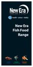 New Era Fish Food Range. Tropical (TROPISCH ZOETWATER) Marine ( ZOUTWATER) Coldwater (KOUDWATER)