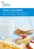 Zuivel en gezondheid. De rol van melk, melkproducten en kaas in een gezond voedingspatroon