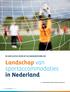 Landschap van sportaccommodaties in Nederland