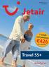 WINTER 2010-11 www.jetair.be. 1 week vol pension. per persoon. Travel 55+
