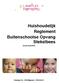 Huishoudelijk Reglement Buitenschoolse Opvang Stekelbees (versie 01/09/2012)