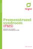 Premenstrueel syndroom (PMS)