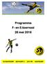 Programma F- en E-toernooi 28 mei 2016
