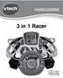 HANDLEIDING. 3 in 1 Racer. 2013 VTech Printed in China 91-009638-009 NL